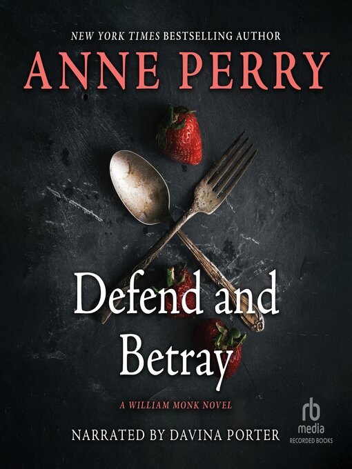 Title details for Defend and Betray by Anne Perry - Available
